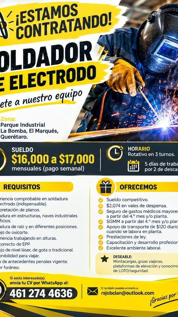 Banner del anuncio de la vacante: ¡ESTAMOS · CONTRATANDO! · OLDADOR · : ELECTRODO · ete a nuestro equipo · Zona: · Parque Industrial · La Bomba, El Marqués, · Querétaro. · SU