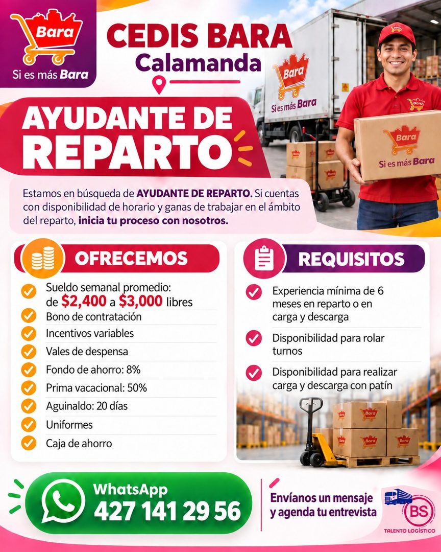 Banner del anuncio de la vacante: Bara · CEDIS BARA · Calamanda · Si es más Bara · Bara · AYUDANTE DE · REPARTO · Si es más Bara · Estamos en búsqueda de AYUDANTE DE REPARTO.
