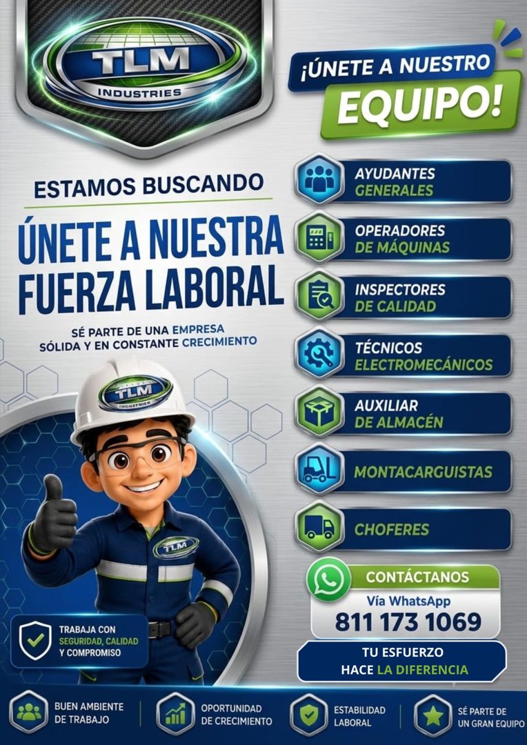 Banner del anuncio de la vacante: TLM · INDUSTRIES · ¡ÚNETE A NUESTRO · EQUIPO! · ESTAMOS BUSCANDO · ÚNETE A NUESTRA · FUERZA LABORAL · SÉ PARTE DE UNA EMPRESA · SÓLIDA Y EN 