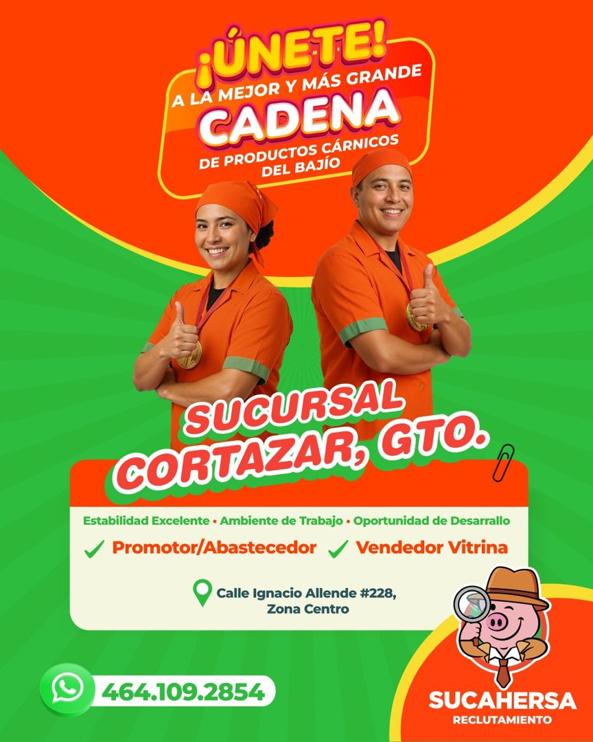Banner del anuncio de la vacante: JÚNETEL- · A LA MEJOR Y MÁS GRANDE · CADENA · DE PRODUCTOS CÁRNICOS · DEL BAJÍO · SUCURSAL · CORTAZAR, GUO. · Estabilidad Excelente • Ambien