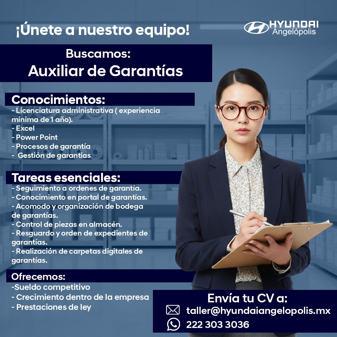 Banner del anuncio de la vacante: ¡Únete a nuestro equipo! · Buscamos: · Auxiliar de Garantías · Conocimientos: · - Licenciatura administrativa (experiencia · mínima de 1 año