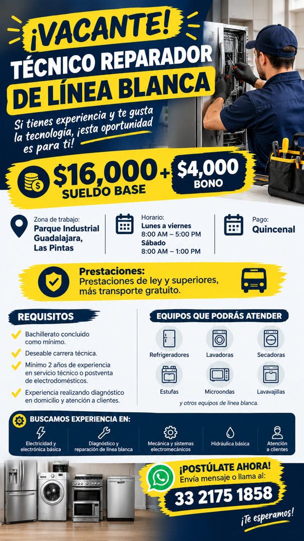 Banner del anuncio de la vacante: → VACANTE! = · TÉCNICO REPARADOR · DE LÍNEA BLANCA · Si tienes experiencia y te gusta · la tecnologia, jesta oportunidad · es para ti! · $16