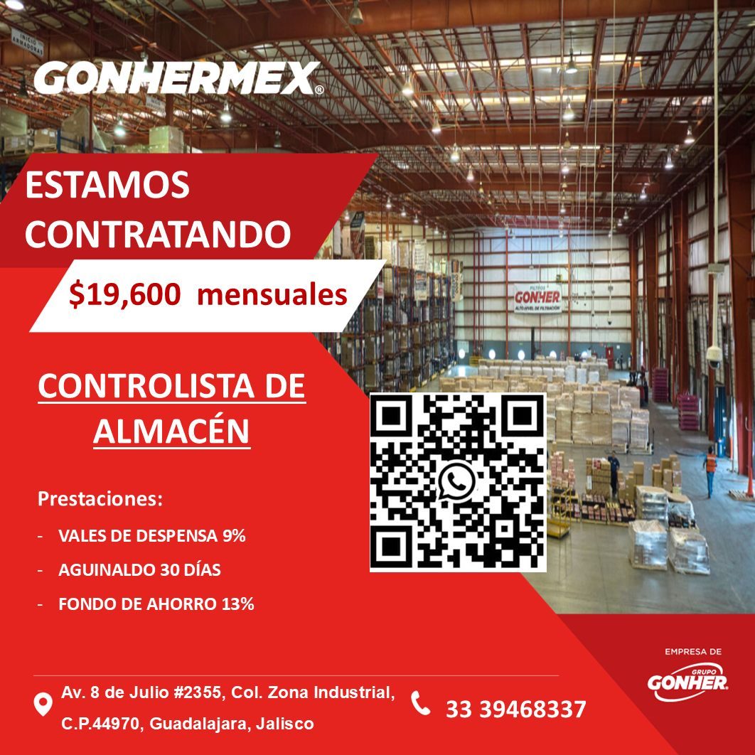 Banner del anuncio de la vacante: 0014, · GONHERMEX® · ESTAMOS · CONTRATANDO · $19,600 mensuales · -GONHER · CONTROLISTA DE · ALMACÉN · Prestaciones: · - VALES DE DESPENSA 9%