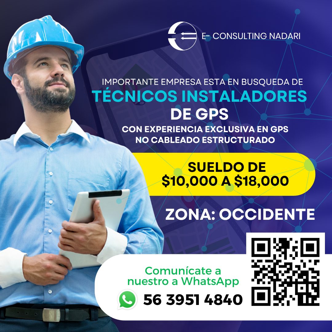 Banner del anuncio de la vacante: E- CONSULTING NADARI · IMPORTANTE EMPRESA ESTA EN BUSQUEDA DE · TÉCNICOS INSTALADORES · DE GPS · CON EXPERIENCIA EXCLUSIVA EN GPS · NO CABLE
