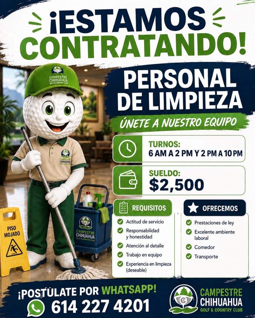Banner del anuncio de la vacante: ¡ESTAMOS: · CONTRATANDO! · CAMPESTRE · CHIHUAHUA · GOLF & COUKTET CLUB · PERSONAL · DE LIMPIEZA · ÚNETE A NUESTRO EQUIPO · TURNOS: · 6 AM A 
