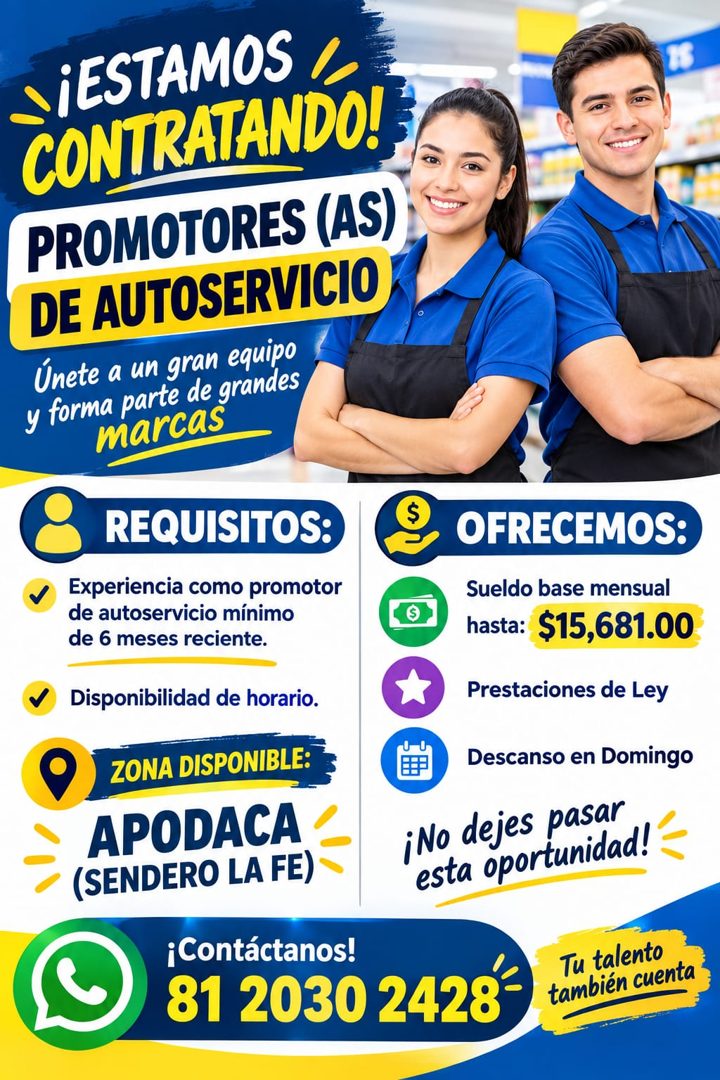 Banner del anuncio de la vacante: ¡ESTAMOS C · CONTRATANDO! · PROMOTORES (AS) · DE AUTOSERVICIO · Únete a un gran equipo · y forma parte de grandes · marcas · REQUISITOS: · E