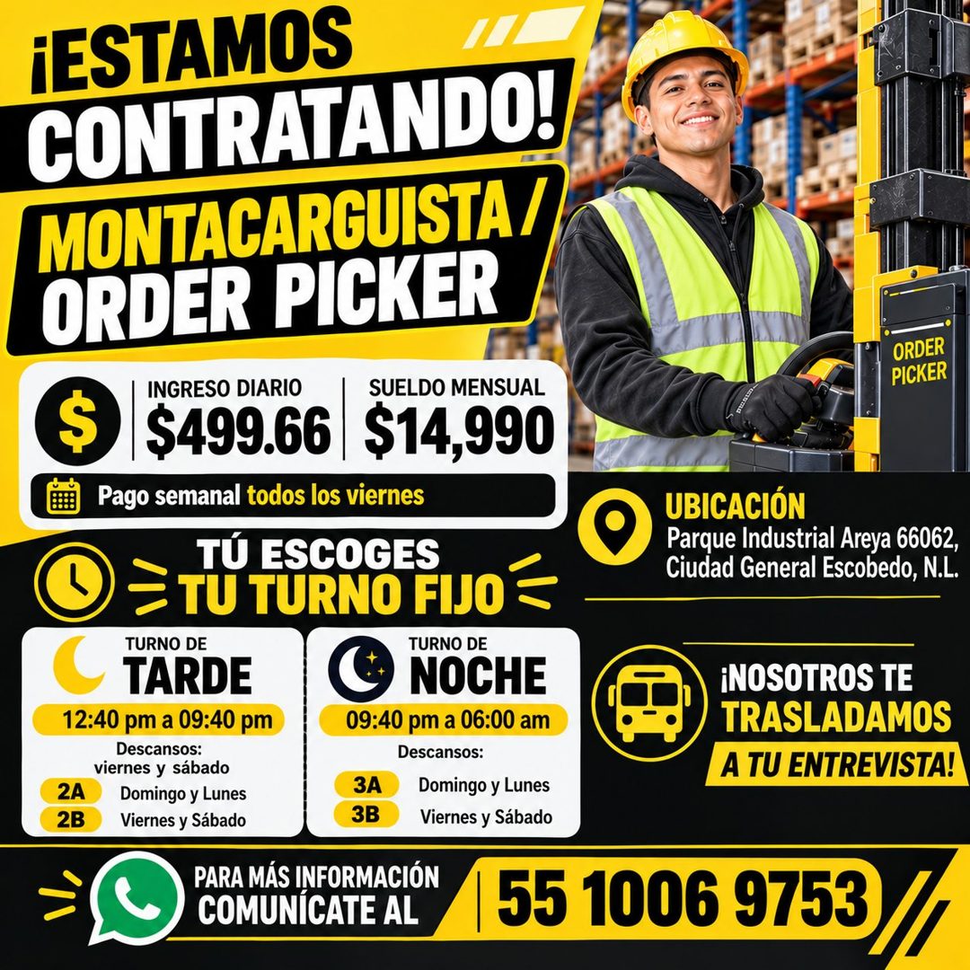 Banner del anuncio de la vacante: ¡ESTAMOS · CONTRATANDO! · MONTACARGUISTA / · ORDER PICKER · INGRESO DIARIO · SUELDO MENSUAL · $ · $499.66 · $14,990 · Pago semanal todos los