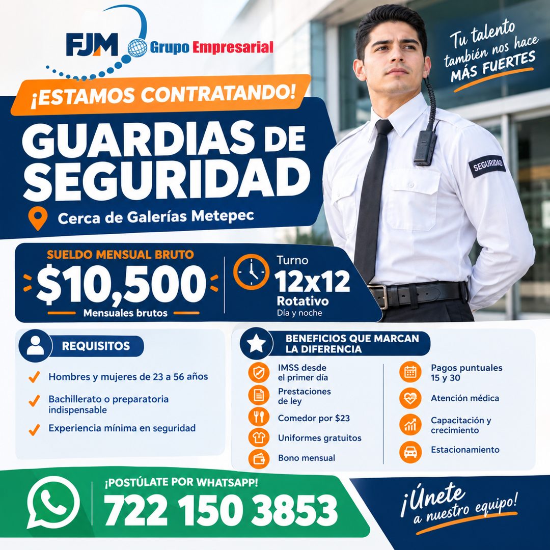 Banner del anuncio de la vacante: FJM · Grupo Empresarial · Tu talento · también nos hace · MÁS FUERTES · ¡ESTAMOS CONTRATANDO! · GUARDIAS DE · SEGURIDAD · Cerca de Galerías 
