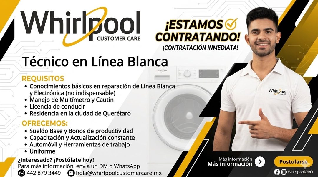 Banner del anuncio de la vacante: Whirlpool · Técnico en Línea Blanca · ¡ESTAMOS · CONTRATANDO! · ¡CONTRATACIÓN INMEDIATA! · Whirlpool · REQUISITOS · • Conocimientos básicos 