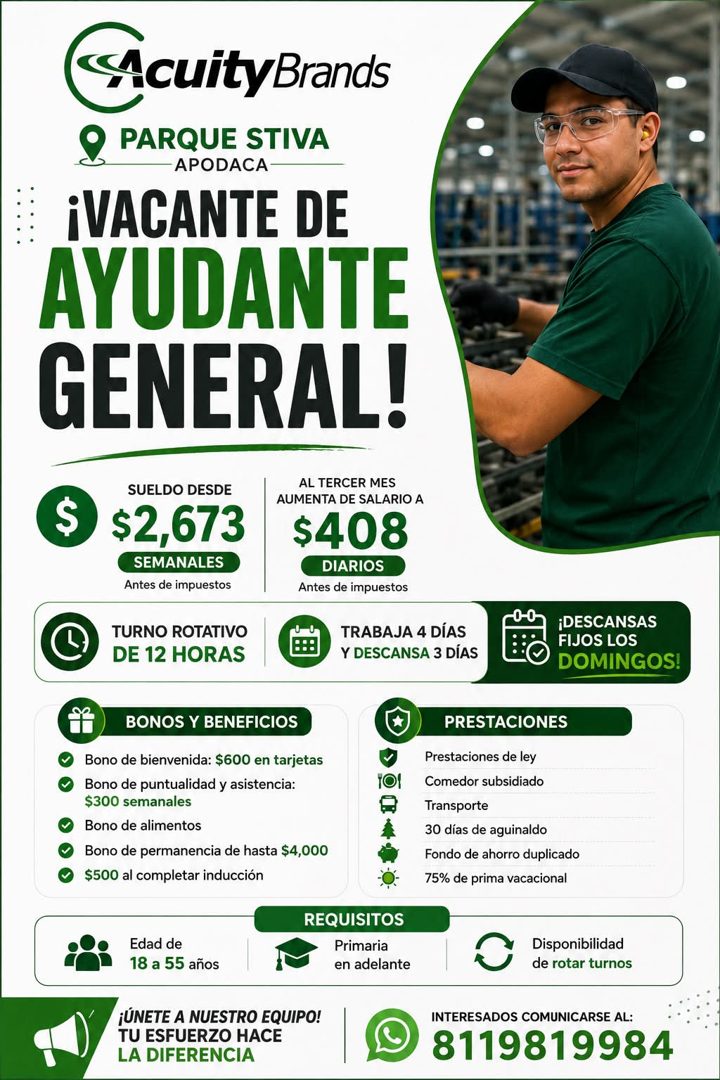 Banner del anuncio de la vacante: AcuityBrands · PARQUE STIVA · APODACA · ¡VACANTE DE · AYUDANTE · GENERAL! · S · SUELDO DESDE · $2,673 · SEMANALES · Antes de impuestos · AL 
