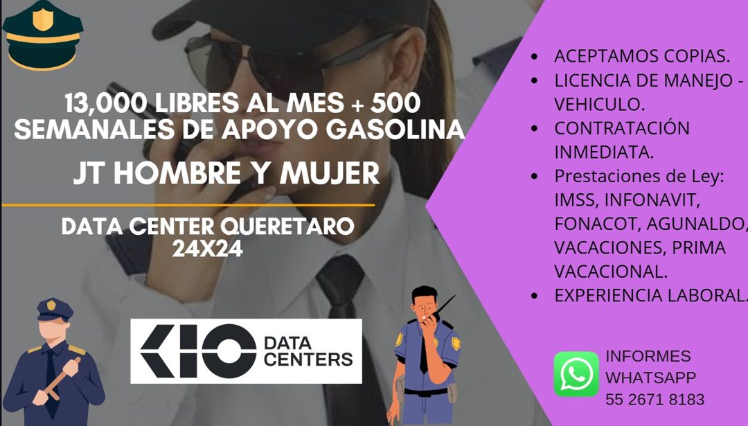 Banner del anuncio de la vacante: 13,000 LIBRES AL MES + 500 · SEMANALES DE APOYO GASOLINA · JT HOMBRE Y MUJER · DATA CENTER QUERETARO · 24X24 · KHO PENERS · • ACEPTAMOS COPI