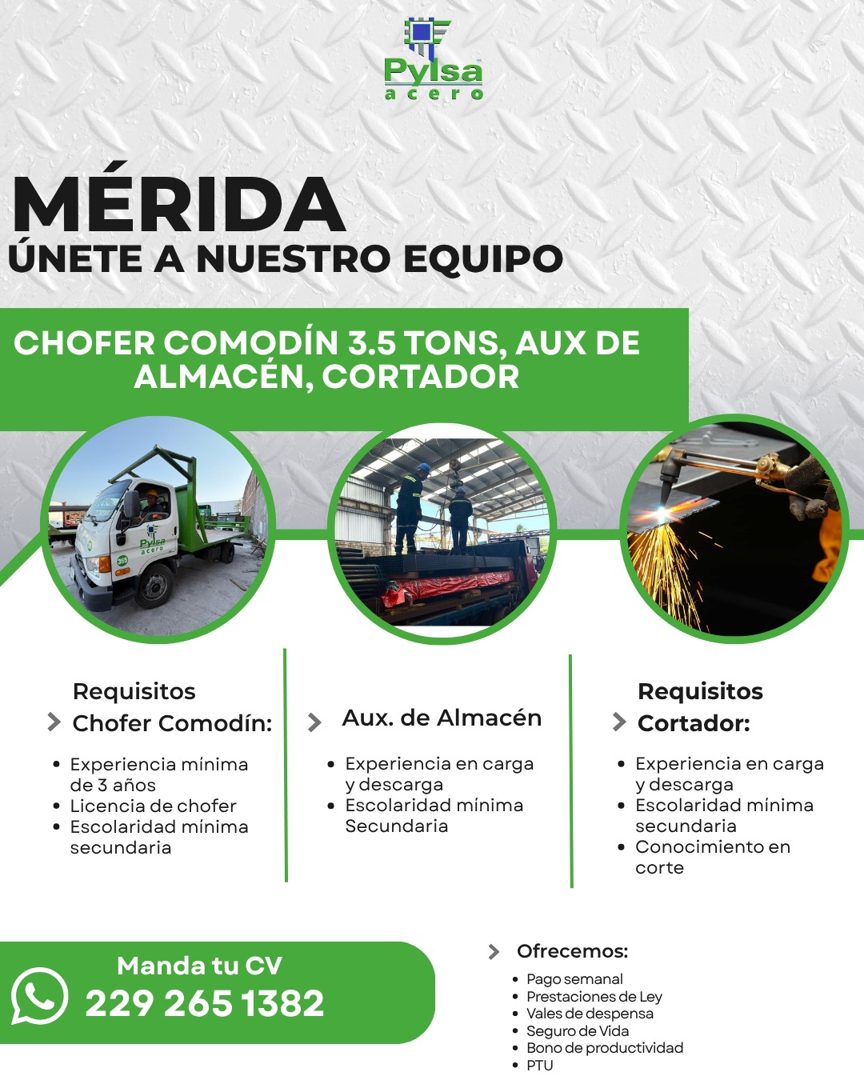 Banner del anuncio de la vacante: Pylsa · a · cero · MÉRIDA · ÚNETE A NUESTRO EQUIPO · CHOFER COMODÍN 3.5 TONS, AUX DE · ALMACÉN, CORTADOR · Pylsa · acero · Requisitos · > Ch