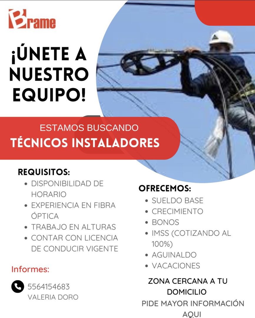 Banner del anuncio de la vacante: Brame · ¡UNETE A · NUESTRO · EQUIPO! · ESTAMOS BUSCANDO · TÉCNICOS INSTALADORES · REQUISITOS: · • DISPONIBILIDAD DE · HORARIO · • EXPERIENCI