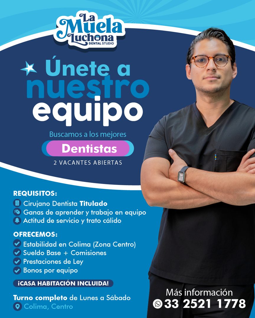 Banner del anuncio de la vacante: Muliela · luchona · • DENTAL STUDIO · * Únete a · nuestro · equipo · Buscamos a los mejores · Dentistas · 2 VACANTES ABIERTAS · REQUISITOS: 