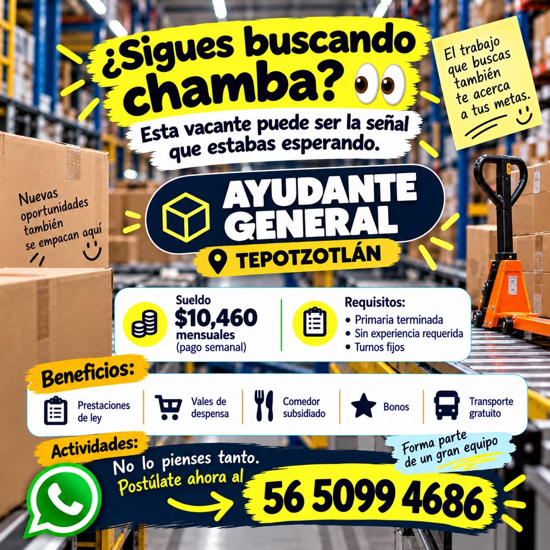 Banner del anuncio de la vacante: Nuevas · oportunidades · también · se empacan aquí · ¿Sigues buscando · chamba? • · Esta vacante puede ser la señal · que estabas esperando.