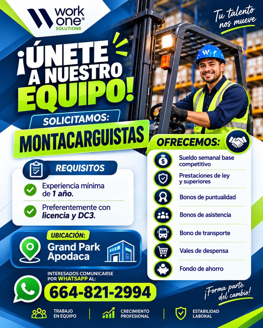 Banner del anuncio de la vacante: work · one® · SOLUTIONS · I NUESTRO · EQUIPO! · SOLICITAMOS: · MONTACARGUISTAS · REQUISITOS · Experiencia mínima · de 1 año. · Preferentemen