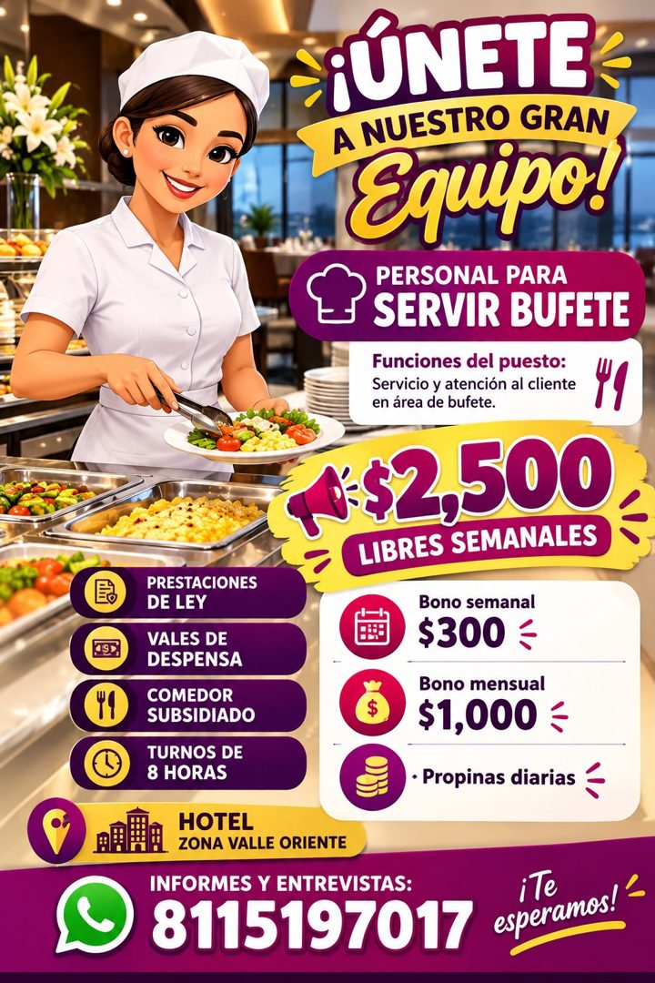 Banner del anuncio de la vacante: 19), · PRESTACIONES · DE LEY · VALES DE · DESPENSA · COMEDOR · SUBSIDIADO · TURNOS DE · 8 HORAS · HOTEL · ZONA VALLE ORIENTE · INFORMES Y EN