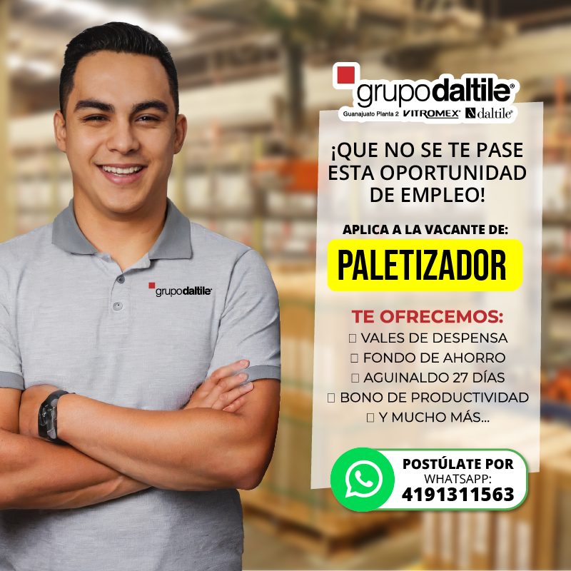 Banner del anuncio de la vacante: grupodaltile* · grupodaltile? · Guanajuato Pianta 2 VITROMEX N daltile* · ¡QUE NO SE TE PASE · ESTA OPORTUNIDAD · DE EMPLEO! · APLICA A LA V