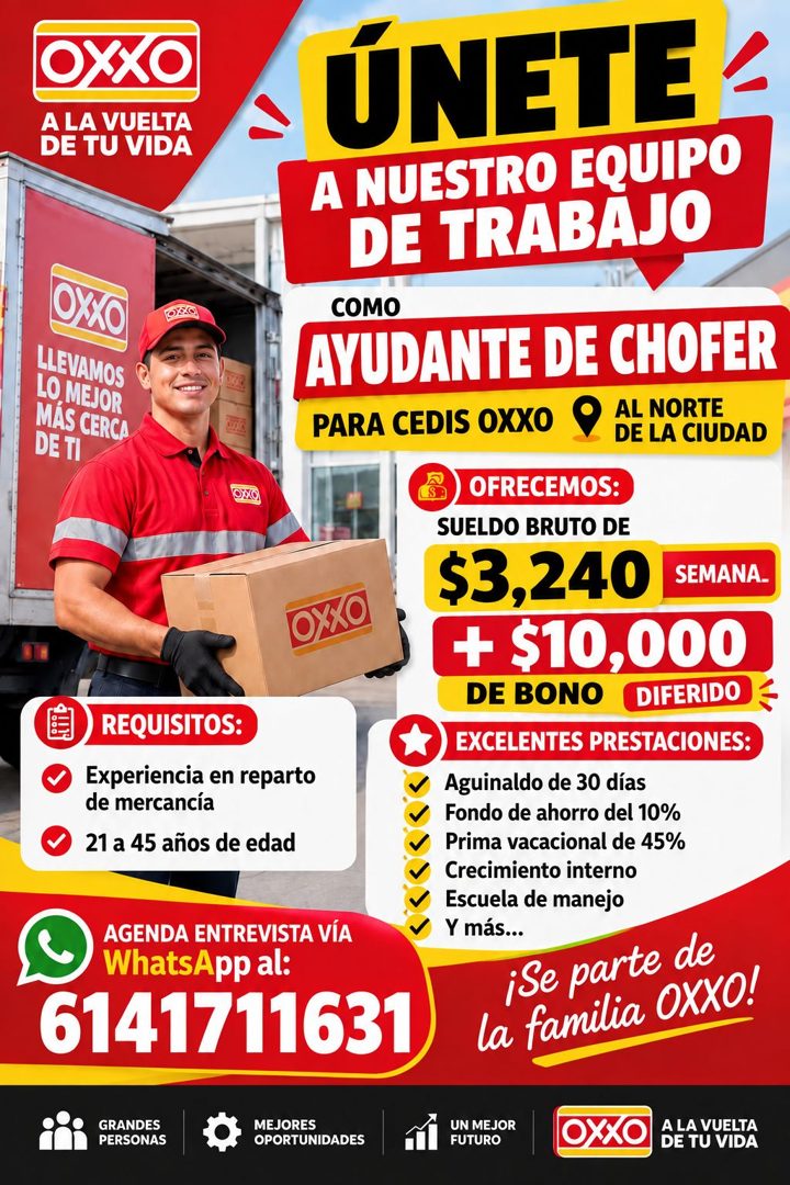 Banner del anuncio de la vacante: OXXO · A LA VUELTA · DE TU VIDA · OXO · LLEVAMOS · LO MEJOR · MÁS CERCA · DE TI · REQUISITOS: · Experiencia en reparto · de mercancía · 21 a