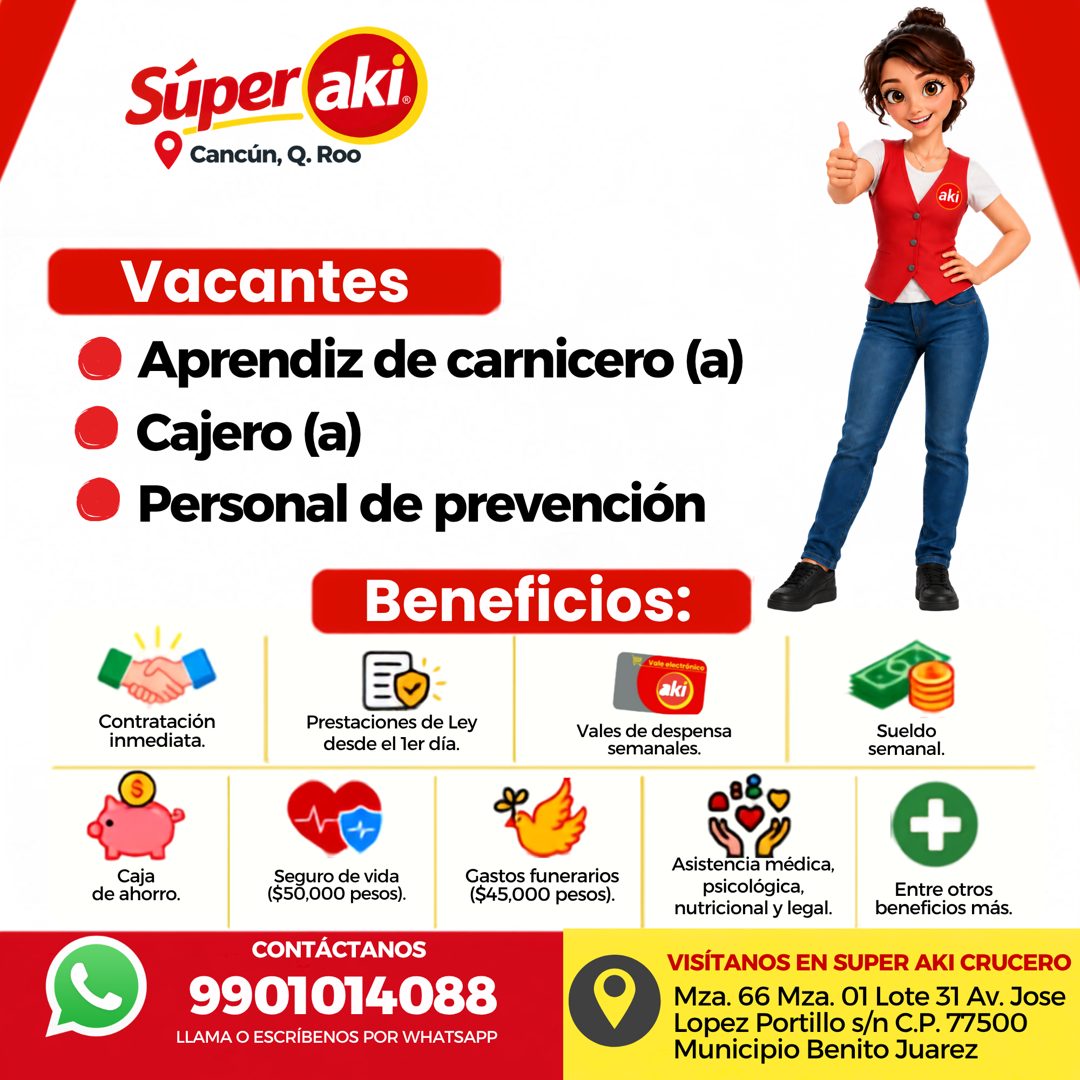 Banner del anuncio de la vacante: Súper aki · Cancún, Q. Roo · aki · Vacantes · Aprendiz de carnicero (a) · Cajero (a) · Personal de prevención · Contratación · inmediata. · 