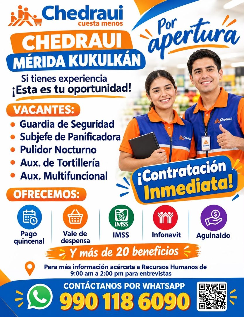 Banner del anuncio de la vacante: Chedraui · cuesta menos · CHEDRAUI · MÉRIDA KUKULKÄN · , apertura · Si tienes experiencia · ¡Esta es tu oportunidad! · VACANTES: · Chedraui 