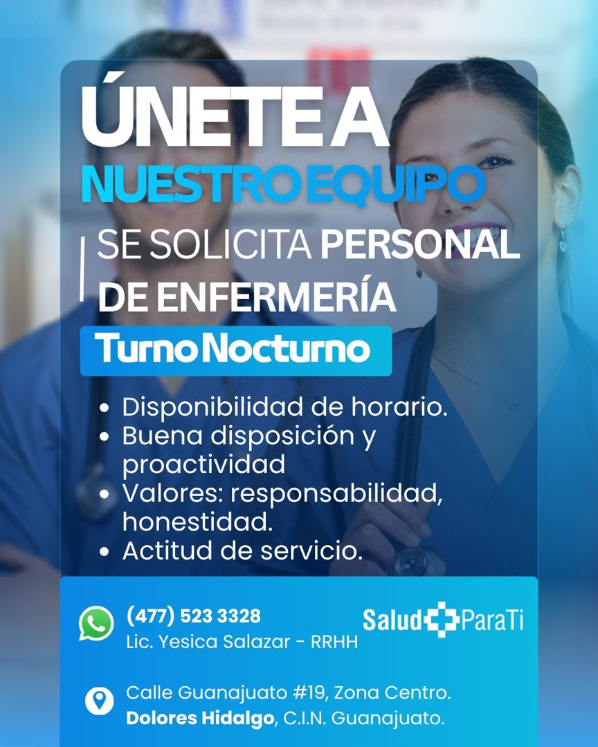 Banner del anuncio de la vacante: UNETE A · NUESTROEQUIP.C · I SE SOLICITA PERSONAL · DE ENFERMERÍA · Turno Nocturno · • Disponibilidad de horario. · • Buena disposición y · 