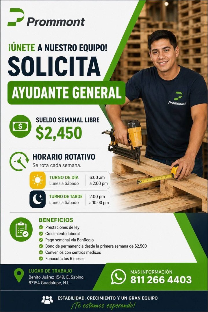 Banner del anuncio de la vacante: Prommont · ¡ÚNETE A NUESTRO EQUIPO! · SOLICITA · AYUDANTE GENERAL · Prommont · S · SUELDO SEMANAL LIBRE · $2,450 · HORARIO ROTATIVO · Se rot