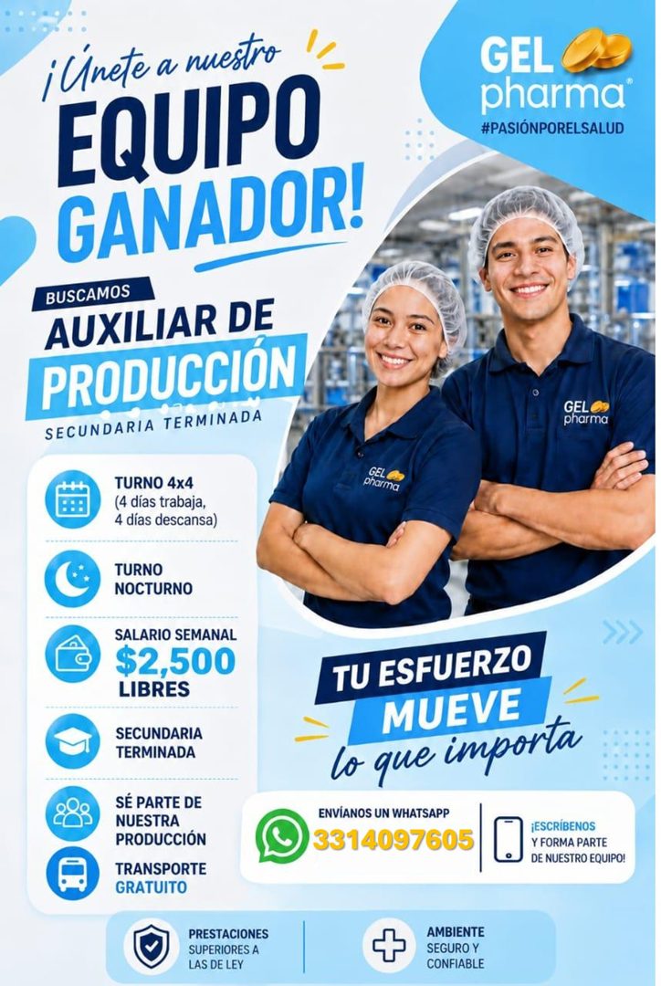 Banner del anuncio de la vacante: ¡Cinete a nuestro · EQUIPO · GANADOR! · GEL · pharma® · #PASIÓNPORELSALUD · BUSCAMOS · AUXILIAR DE · PRODUCCIÓN · SECUNDARIA TERMINADA · GEL