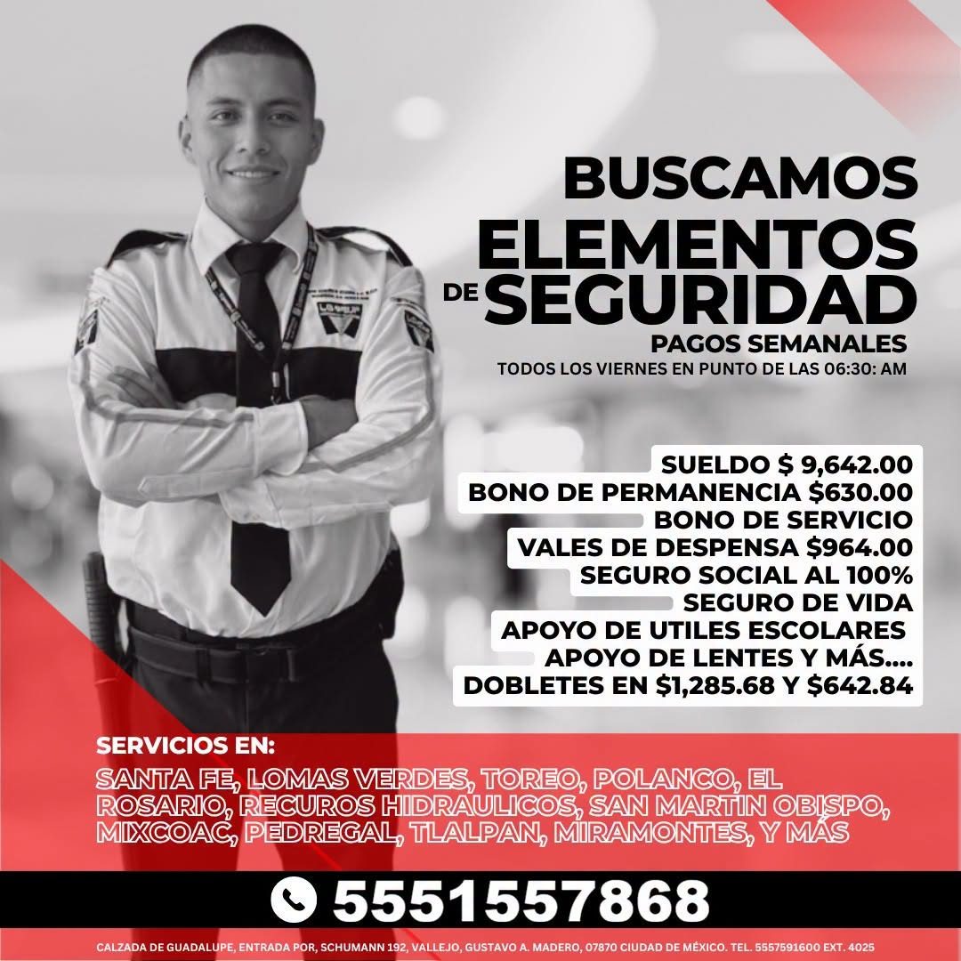 Banner del anuncio de la vacante: BUSCAMOS · ELEMENTOS · DE SEGURIDAD · PAGOS SEMANALES · TODOS LOS VIERNES EN PUNTO DE LAS 06:30: AM · SUELDO $ 9,642.00 · BONO DE PERMANENCI