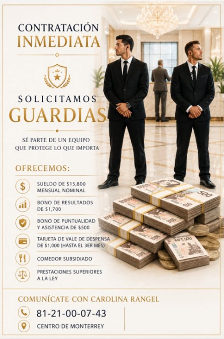 Banner del anuncio de la vacante: CONTRATACIÓN · INMEDIATA · SOLICITAMOS · GUARDIAS · SÉ PARTE DE UN EQUIPO · QUE PROTEGE LO QUE IMPORTA · OFRECEMOS: · $ · = · SUELDO DE $15,