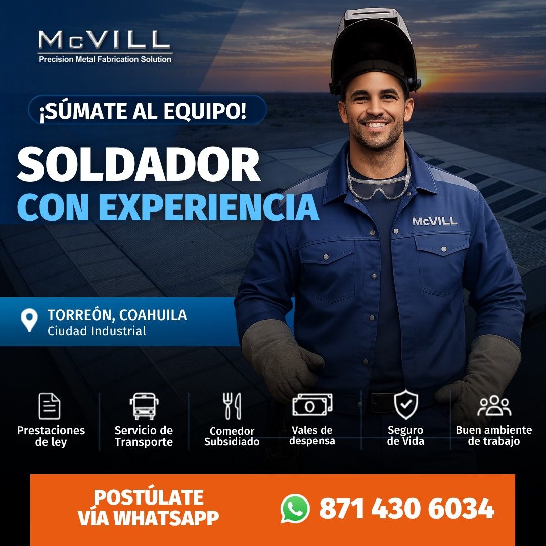 Banner del anuncio de la vacante: MOVILL · Precision Metal Fabrication Solution · ¡SÚMATE AL EQUIPO! · SOLDADOR · CON EXPERIENCIA · McVILL · TORREÓN, COAHUILA · Ciudad Indust