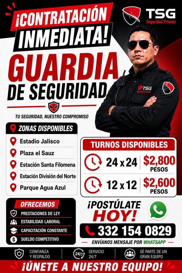 Banner del anuncio de la vacante: CONTRATACIÓN · INMEDIATA! · GUARDIA · DE SEGURIDAD · TSG · Seguridad Privada · TSG · TU SEGURIDAD, NUESTRO COMPROMISO · ZONAS DISPONIBLES · 