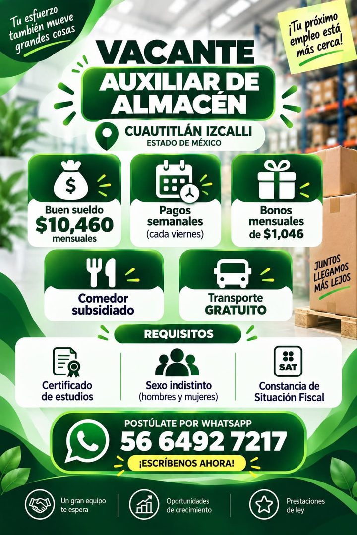 Banner del anuncio de la vacante: Tu esfuerzo · también mueve · grandes cosas · ¡Tu próximo · empleo está · más cerca! · VACANTE · AUXILIAR DE · ALMACEN · CUAUTITLÁN IZCALLI 