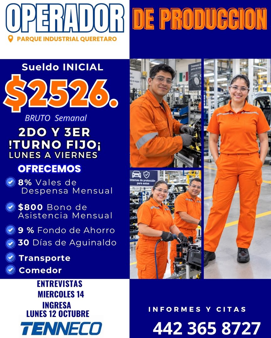 Banner del anuncio de la vacante: OPERADOR DE PRODUCGION · PARQUE INDUSTRIAL QUERETARO · Sueldo INICIAL · $2526. · BRUTO Semanal · 2DO Y 3ER · !TURNO FIJOi · LUNES A VIERNES 