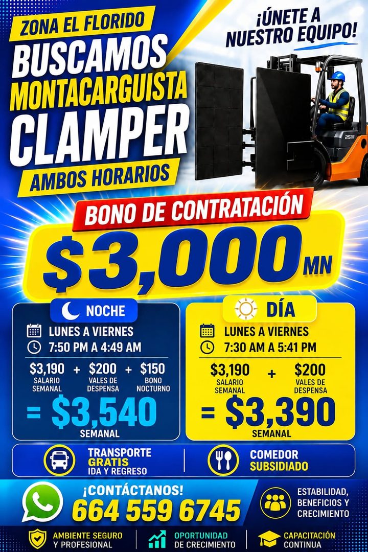 Banner del anuncio de la vacante: ZONA EL FLORIDO · ¡ÚNETE A · NUESTRO EQUIPO! · BUSCAMOS · MONTACARGUISTA · CLAMPER · 25m · AMBOS HORARIOS · BONO DE CONTRATACIÓN · $3,000 MN