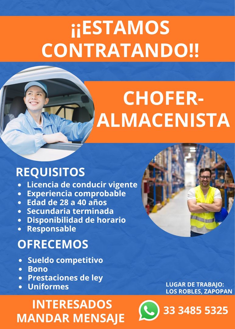 Banner del anuncio de la vacante: ¡ESTAMOS · CONTRATANDO!! · CHOFER- · ALMACENISTA · REQUISITOS · • Licencia de conducir vigente · • · Experiencia comprobable · • · Edad de 2