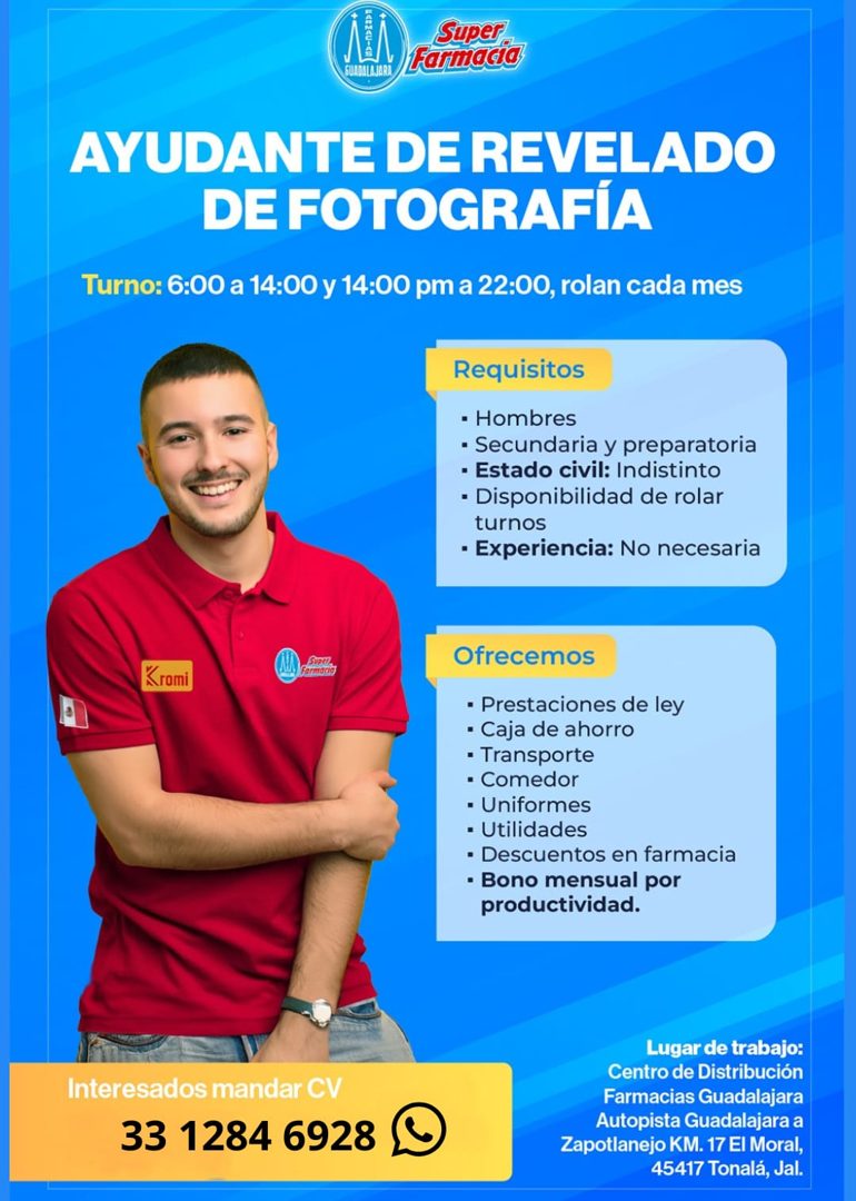 Banner del anuncio de la vacante: Super® · GUADALAJARA · M.) Farmacia · AYUDANTE DE REVELADO · DE FOTOGRAFÍA · Turno: 6:00 a 14:00 y 14:00 pm a 22:00, rolan cada mes · Requis