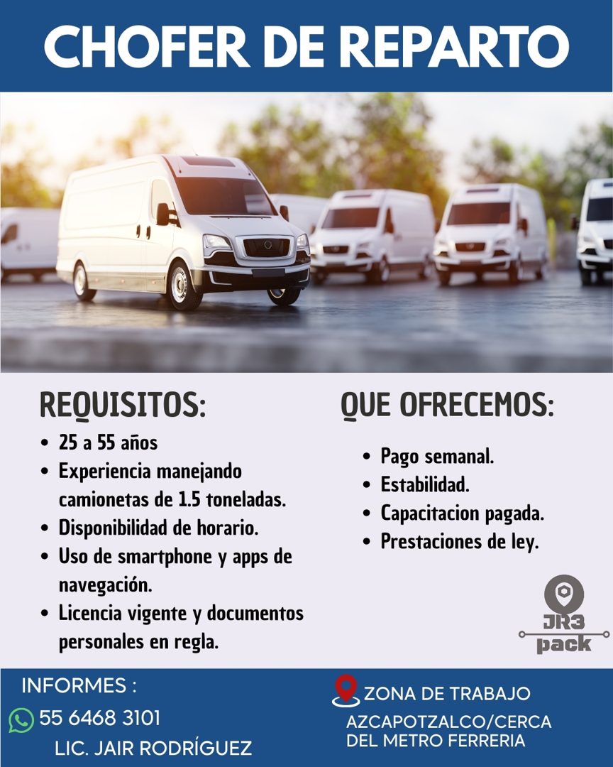 Banner del anuncio de la vacante: CHOFER DE REPARTO · REQUISITOS: · • 25 a 55 años · • Experiencia manejando · camionetas de 1.5 toneladas. · • Disponibilidad de horario. · •