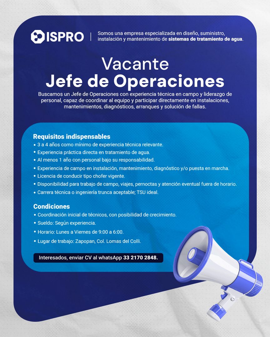 Banner del anuncio de la vacante: ISPRO · Somos una empresa especializada en diseño, suministro, · instalación y mantenimiento de sistemas de tratamiento de agua. · Vacante ·