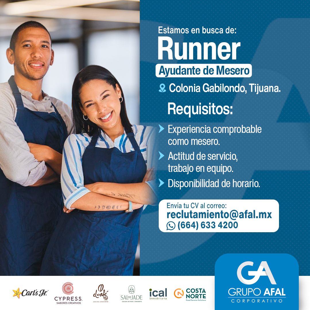 Banner del anuncio de la vacante: 190 · Estamos en busca de: · Runner · Ayudante de Mesero · 2 Colonia Gabilondo, Tijuana. · Requisitos: · Experiencia comprobable · como mese