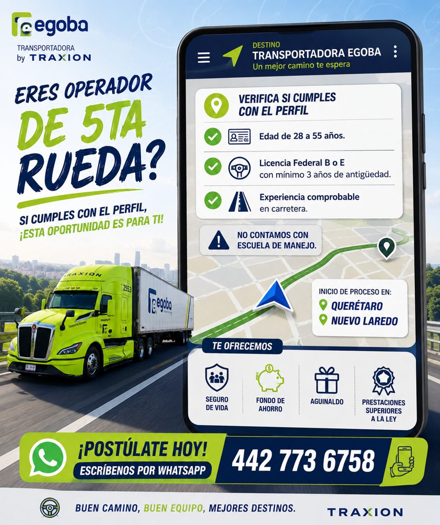 Banner del anuncio de la vacante: reegoba · TRANSPORTADORA · by TRAXION · DESTINO · TRANSPORTADORA EGOBA · Un mejor camino te espera · ERES OPERADOR · DE 5TA · RUEDA? · SI CU