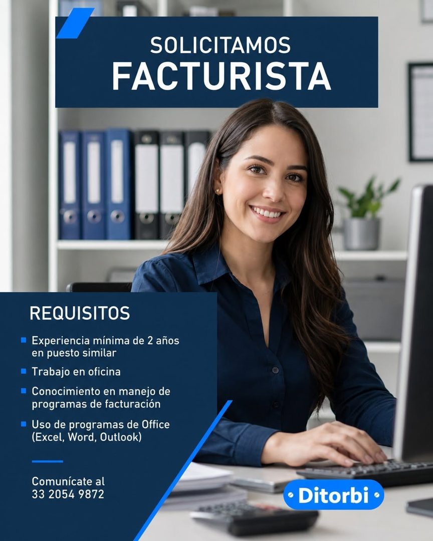Banner del anuncio de la vacante: SOLICITAMOS · FACTURISTA · REQUISITOS · • Experiencia mínima de 2 años · en puesto similar · • Trabajo en oficina · • Conocimiento en manejo
