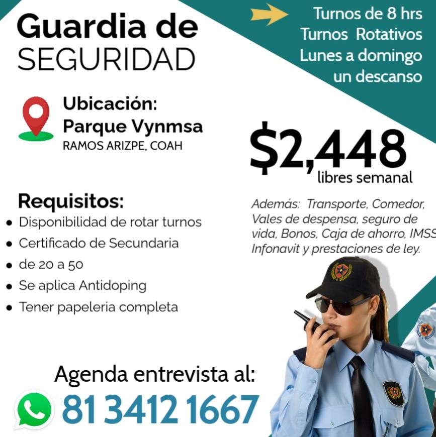 Banner del anuncio de la vacante: Guardia de · SEGURIDAD · Ubicación: · Parque Vynmsa · RAMOS ARIZPE, COAH · Turnos de 8 hrs · Turnos Rotativos · Lunes a domingo · un descans