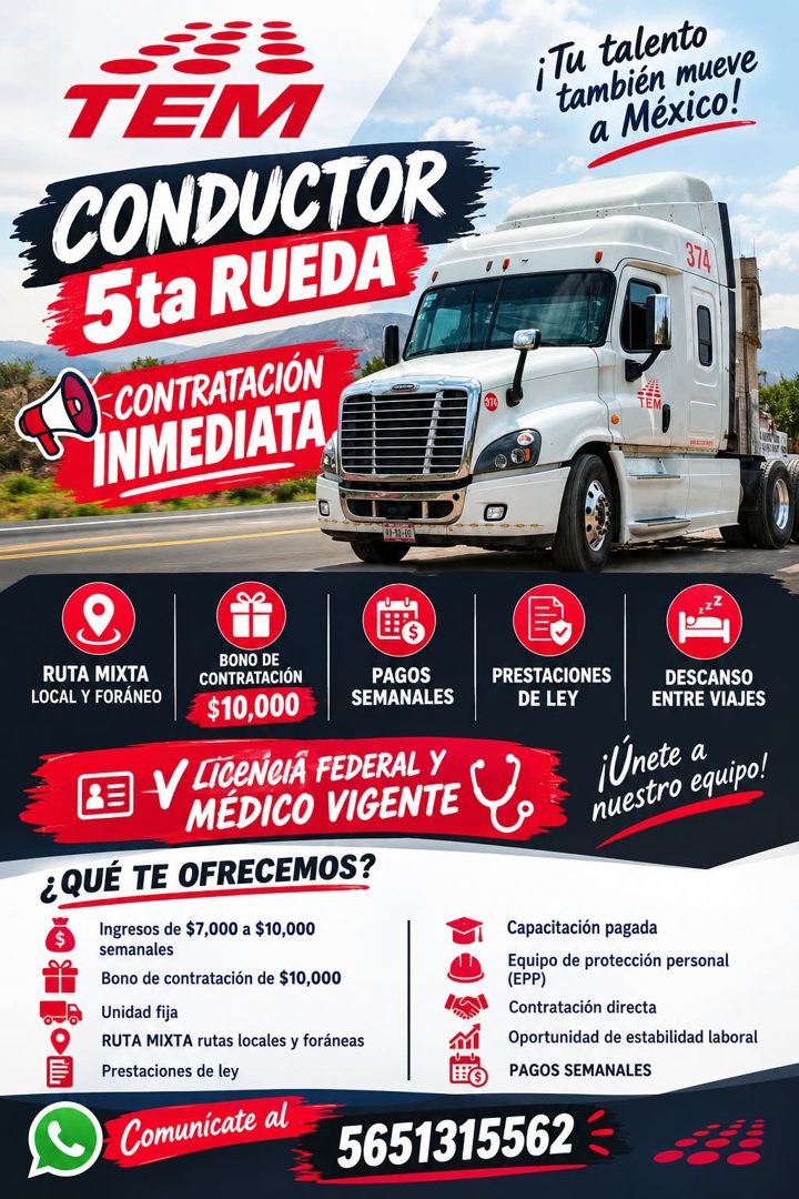 Banner del anuncio de la vacante: ¡Tu talento · también mueve · a México! · TEM · CONDUCTOR · 5ta RUEDA · - CONTRATACIÓN · INMEDIATA, · ,zZ · RUTA MIXTA · LOCAL Y FORÁNEO · B