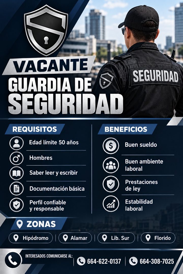 Banner del anuncio de la vacante: VACANTE · GUARDIA DE · SEGURIDAD · SEGURIDAD · REQUISITOS · BENEFICIOS · Edad límite 50 años · S · Buen sueldo · Hombres · Buen ambiente · l