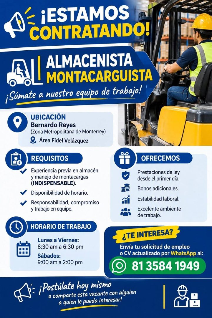 Banner del anuncio de la vacante: • ¡ESTAMOS · CONTRATANDO! · ALMACENISTA · MONTACARGUISTA · ¿Súmate a nuestro equipo de trabajo! · UBICACIÓN · Bernardo Reyes · (Zona Metropo