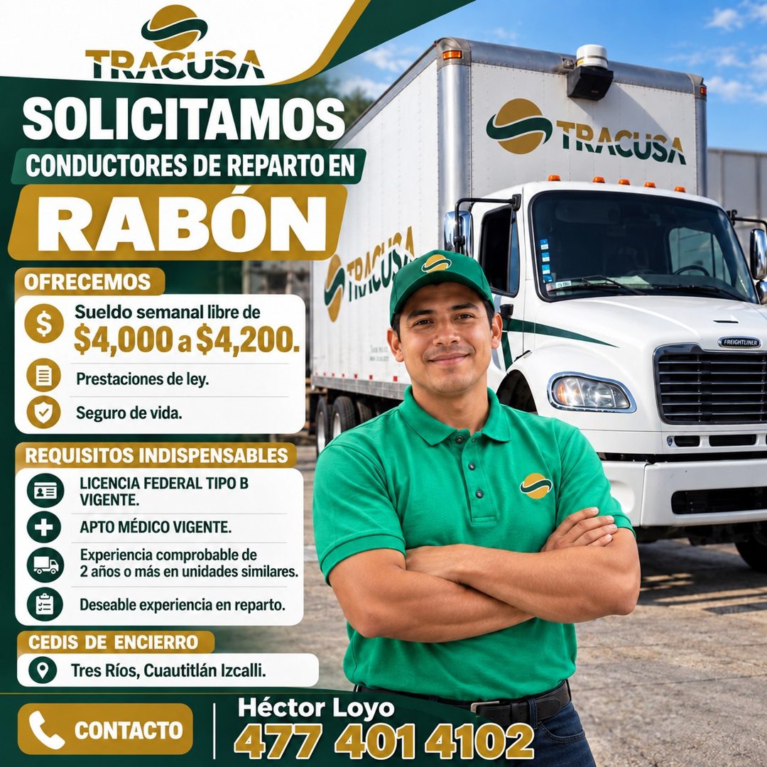 Banner del anuncio de la vacante: TRACUSA · SOLICITAMOS · CONDUCTORES DE REPARTO EN · RABÓN · OFRECEMOS · $ · Sueldo semanal libre de · $4,000 a $4,200. · Prestaciones de ley