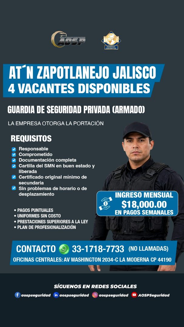 Banner del anuncio de la vacante: HOSP · CORPORASIVA · AT'N ZAPOTLANEJO JALISCO · 4 VACANTES DISPONIBLES · GUARDIA DE SEGURIDAD PRIVADA (ARMADO) · LA EMPRESA OTORGA LA PORTAC