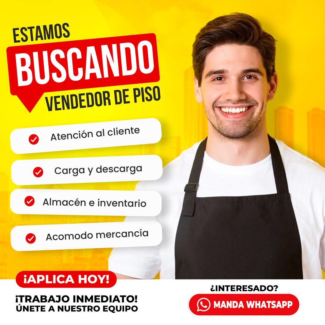 Banner del anuncio de la vacante: ESTAMOS · BUSCANDO · VENDEDOR DE PISO · Atención al cliente · Carga y descarga · Almacén e inventario · Acomodo mercancía · ¡APLICA HOY! · ¡