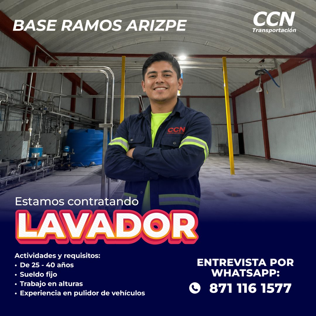 Banner del anuncio de la vacante: BASE RAMOS ARIZPE · CCN · Transportación · CCN · Estamos contratando · LAVADOR · Actividades y requisitos: · • De 25 - 40 años · • Sueldo fi
